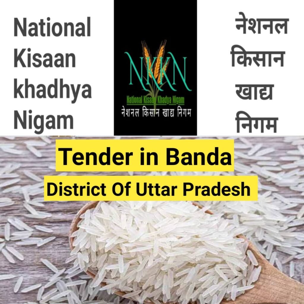 Tender in National Kisaan Khadya Nigam District Banda Uttar Pradesh Unit